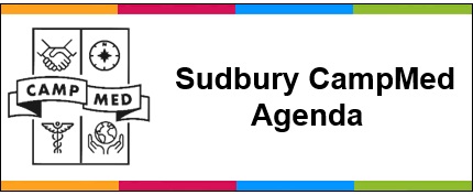 Sudbury CampMed Agenda